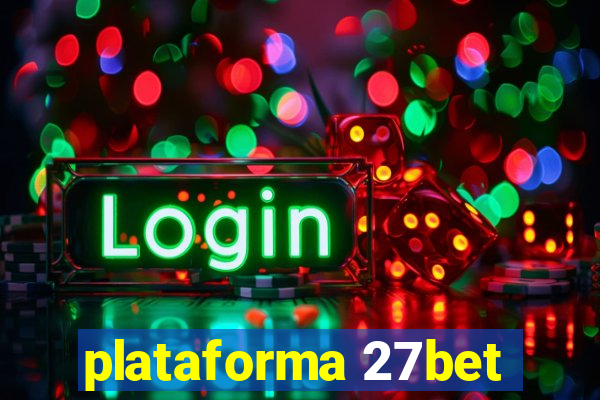 plataforma 27bet